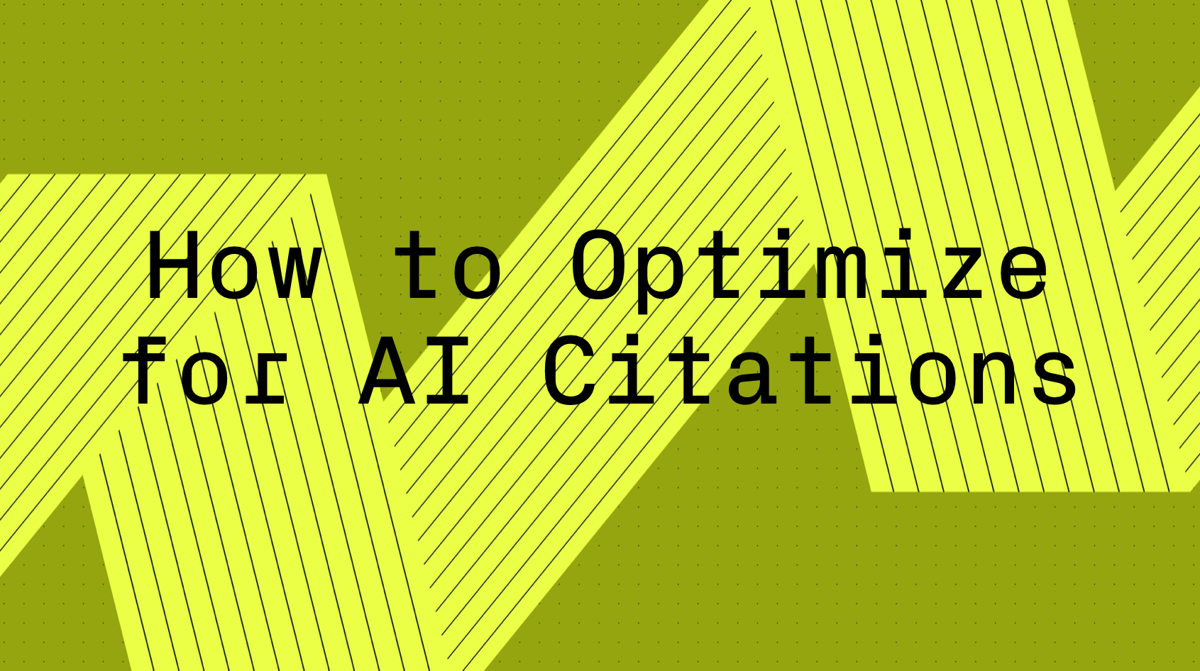 How to Optimize Content for AI Citations