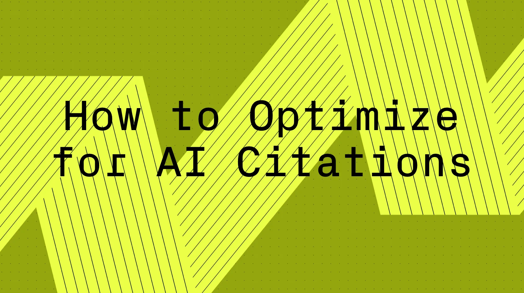 How to Optimize Content for AI Citations